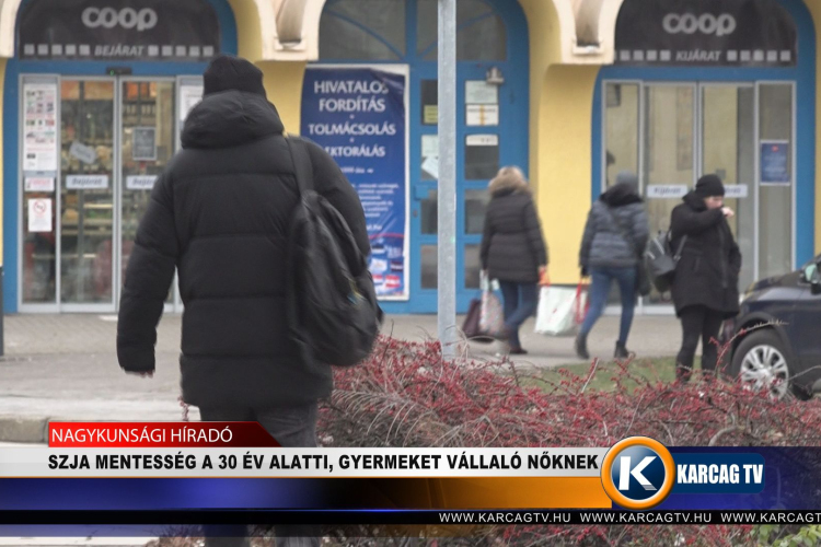 SZJA MENTESSÉG A 30 ÉV ALATTI, GYERMEKET VÁLLALÓ NŐKNEK