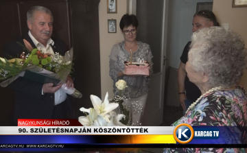 90. SZÜLETÉSNAPJÁN KÖSZÖNTÖTTÉK