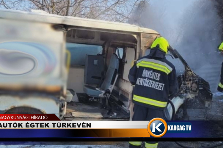 AUTÓK ÉGTEK TÚRKEVÉN