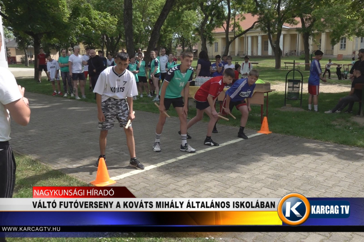 VÁLTÓ FUTÓVERSENY A KOVÁTS MIHÁLY ÁLTALÁNOS ISKOLÁBAN