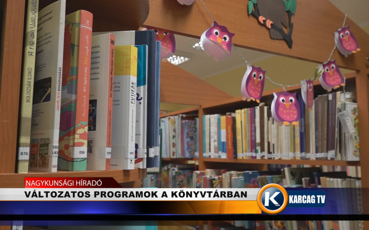 VÁLTOZATOS PROGRAMOK A KÖNYVTÁRBAN