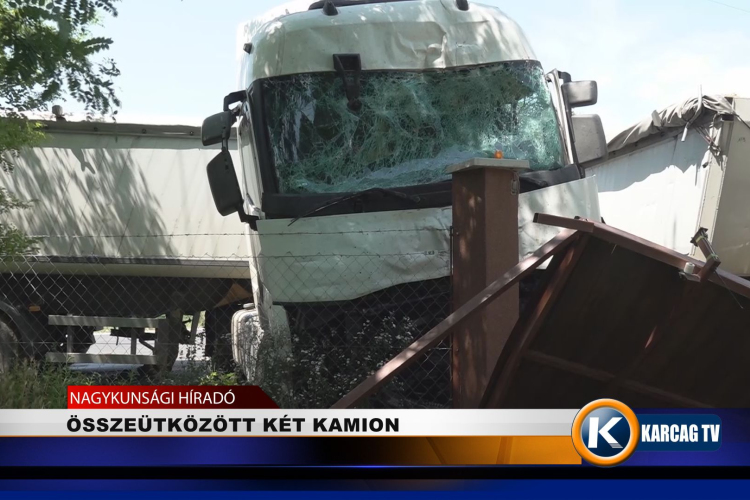 ÖSSZEÜTKÖZÖTT KÉT KAMION