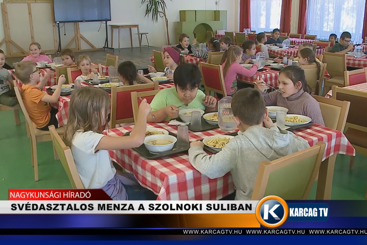 SVÉDASZTALOS MENZA A SZOLNOKI SULIBAN