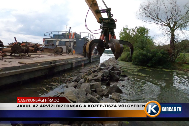 JAVUL AZ ÁRVÍZI BIZTONSÁG A KÖZÉP-TISZA VÖLGYÉBEN