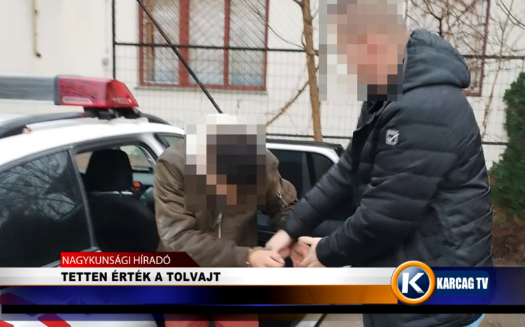 TETTEN ÉRTÉK A TOLVAJT