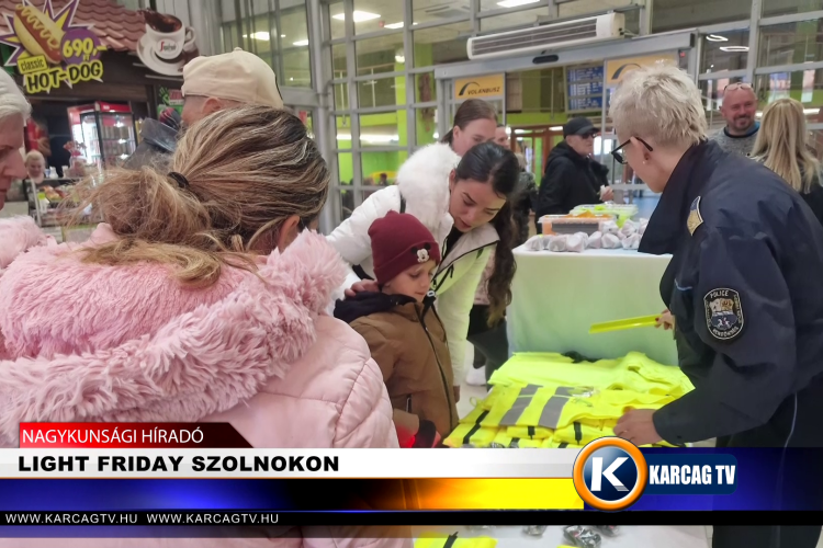 LIGHT FRIDAY SZOLNOKON