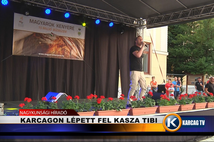 KARCAGON LÉPETT FEL KASZA TIBI