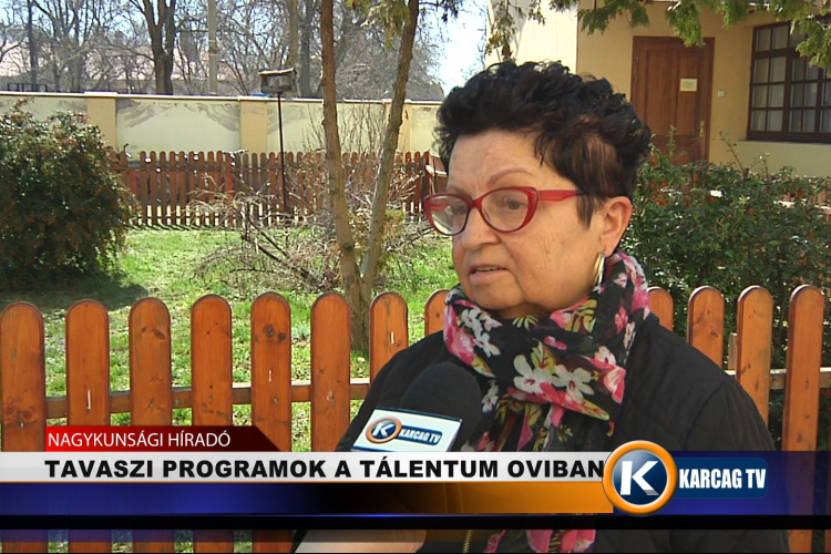 TAVASZI PROGRAMOK A TÁLENTUM OVIBAN