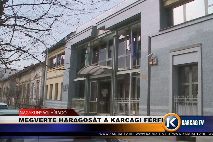 MEGVERTE HARAGOSÁT A KARCAGI FÉRFI