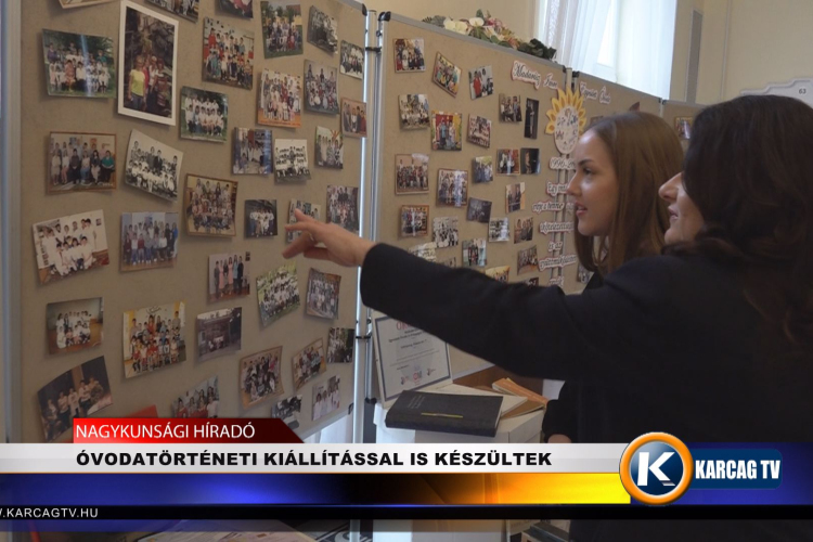 ÓVODATÖRTÉNETI KIÁLLÍTÁSSAL IS KÉSZÜLTEK