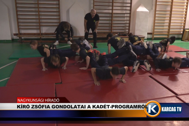 KÍRÓ ZSÓFIA GONDOLATAI A KADÉT-PROGRAMRÓL