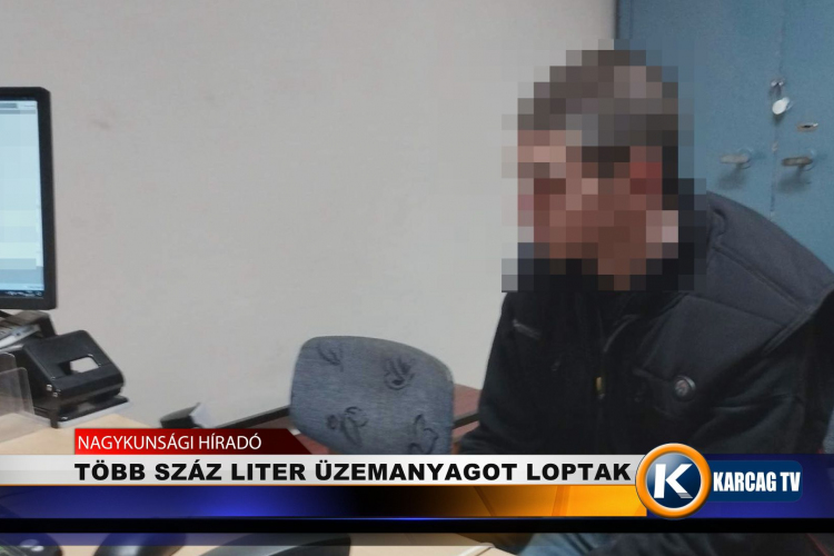 TÖBB SZÁZ LITER ÜZEMANYAGOT LOPTAK