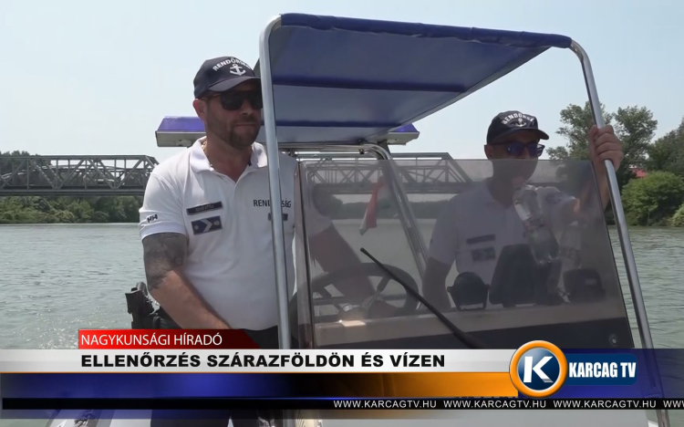 ELLENŐRZÉS SZÁRAZFÖLDÖN ÉS VÍZEN