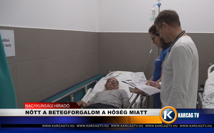 NŐTT A BETEGFORGALOM A HŐSÉG MIATT