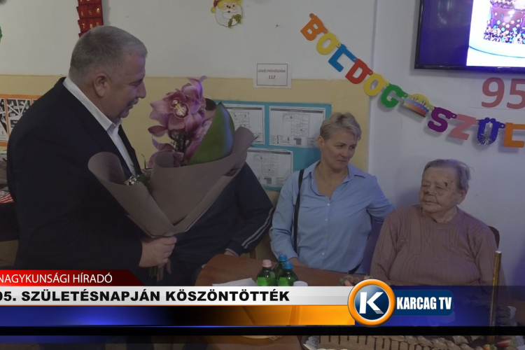 95. SZÜLETÉSNAPJÁN KÖSZÖNTÖTTÉK