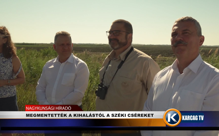 MEGMENTETTÉK A KIHALÁSTÓL A SZÉKI CSÉREKET